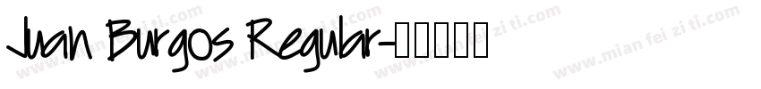 Juan Burgos Regular字体转换